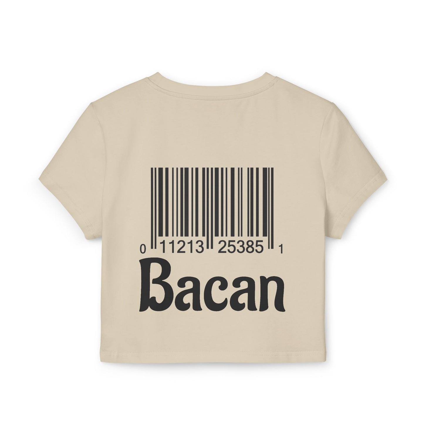 Funny Women's Baby Tee - 'Bacan' Barcode Graphic T-Shirt