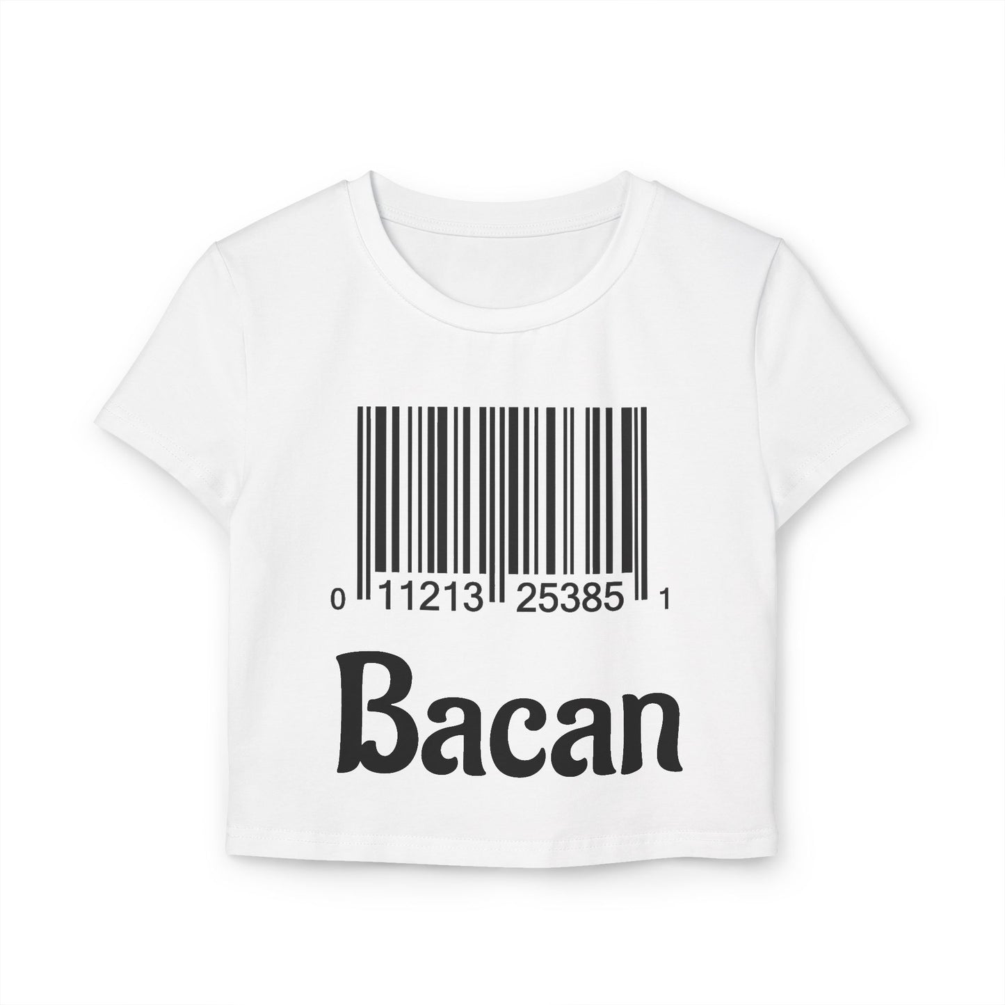 Funny Women's Baby Tee - 'Bacan' Barcode Graphic T-Shirt